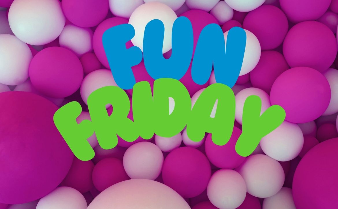 fun friday